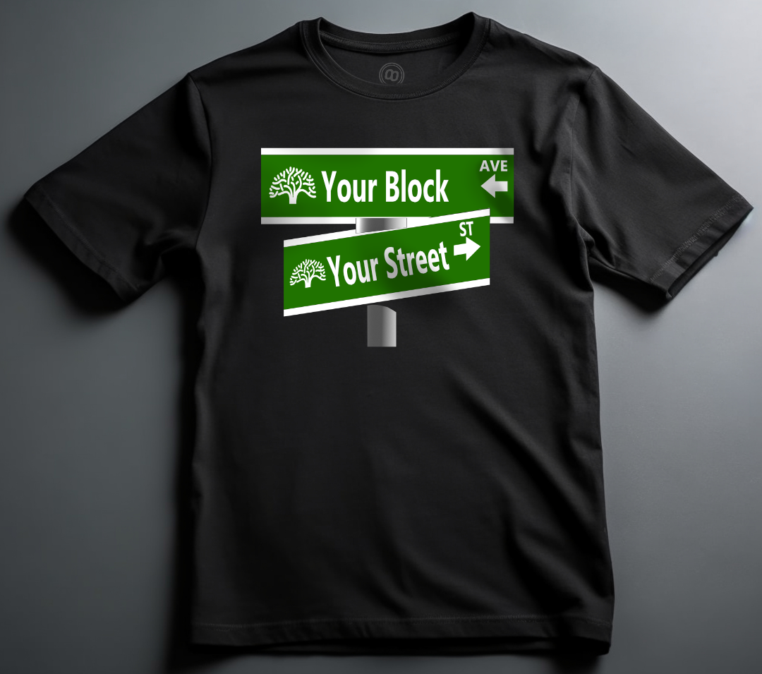 YOUR BLOCK STREET SIGN T